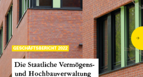 Titelbild Geschäftsbericht 22 der Staatlichen Vermögens- und Hochbauverwaltung