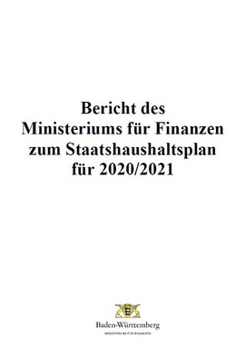 Bericht des Finanzministeriums zum Staatshaushaltsplan 2020/21