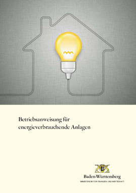 Titel der Broschüre:Betriebsanweisung für energieverbrauchende Anlagen